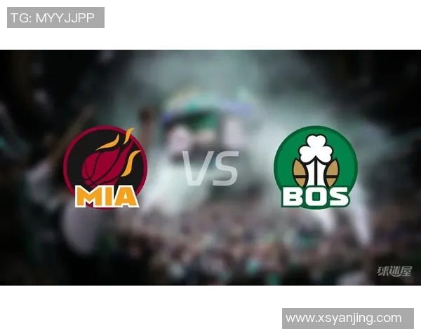 热火与凯尔特人G1第四节精彩对决回顾与分析